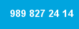 989 827 24 14